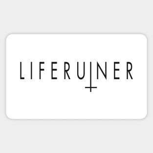 Liferuiner Nothing Is Real Until It's Gone Sticker